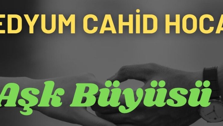 Aşk Büyüsü Nedir?