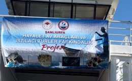 Şanlıurfa’da Hayalet Ağlar Temizleniyor