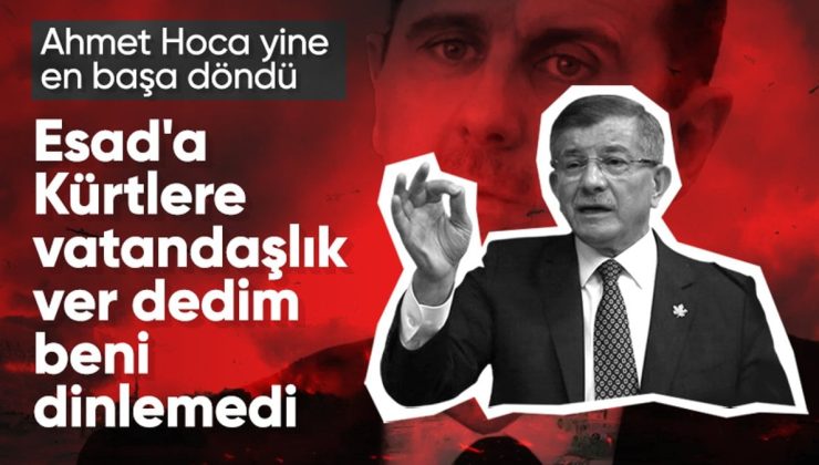 Ahmet Davutoğlu Suriye’de yaşananlardan Esad’ı sorumlu tuttu