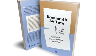 Psikoloji dizisinden yeni kitap: Kendine Ait Bir Yuva