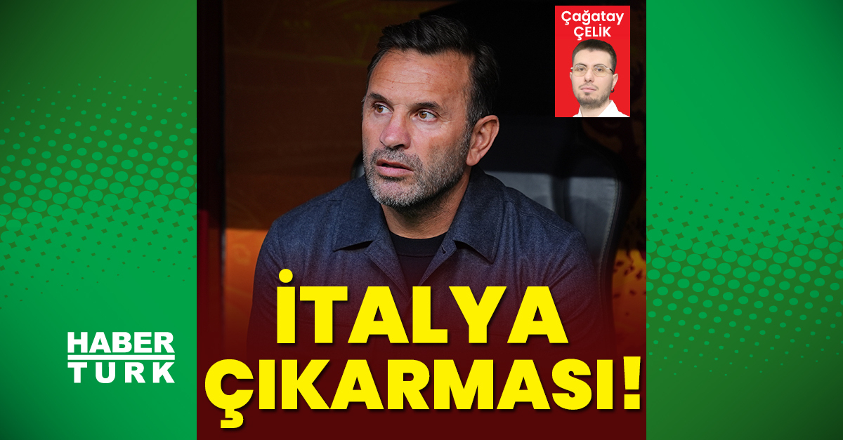 Okan Buruk’tan İtalya çıkarması!